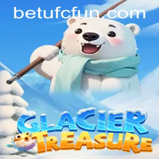 Discover the Adventure of GlacierTreasure: Unveiling the Secrets Behind BETUFC