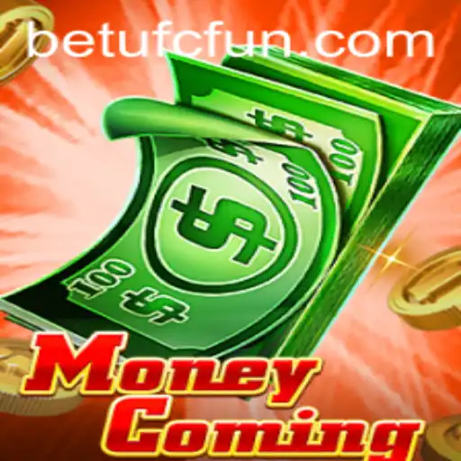 Discovering the World of MoneyComing: A Thrilling Experience with BETUFC